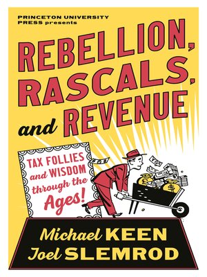 Rebellion, Rascals, and Revenue - ebook